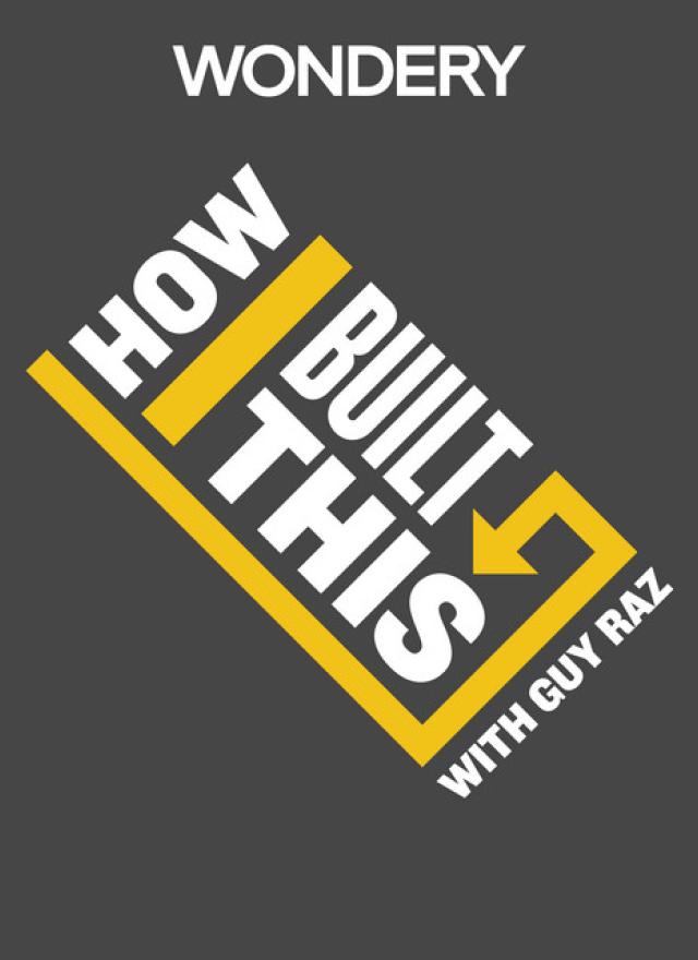 graphic for How I Built This podcast