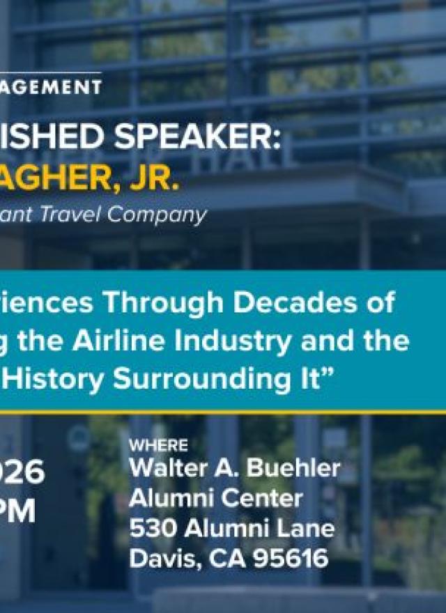 Event flyer for a UC Davis Graduate School of Management talk by Maurice J. Gallagher, Jr. on Feb. 10, 2026, about the airline industry at Walter A. Buehler Alumni Center.