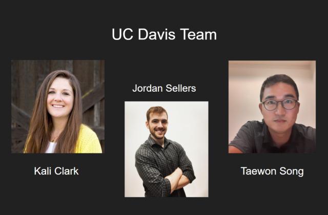 UC Davis Team - Kali, Jordan, Taewon