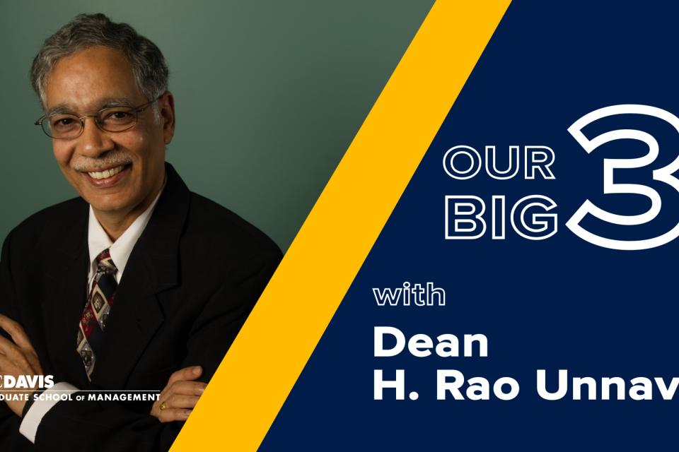 Our Big 3 graphic with Dean H. Rao Unnava