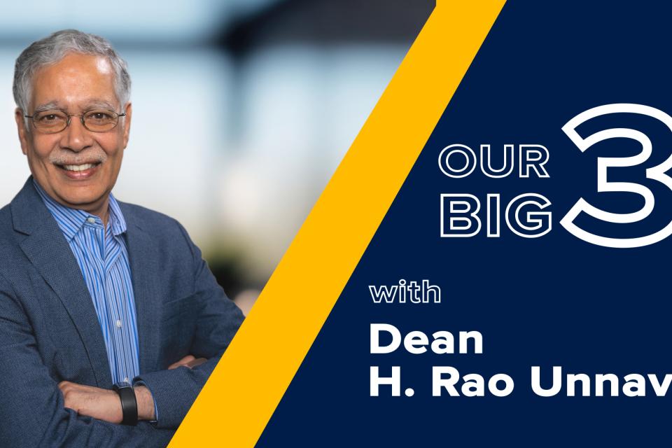 Big 3 graphic with Dean H. Rao Unnava